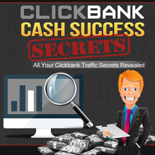 Product picture Clickbank Cash Success Secrets 
